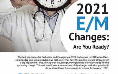 2021 E/M Changes: Are You Ready?