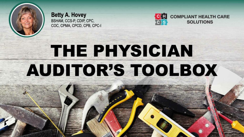 The Physician Auditor's Toolbox